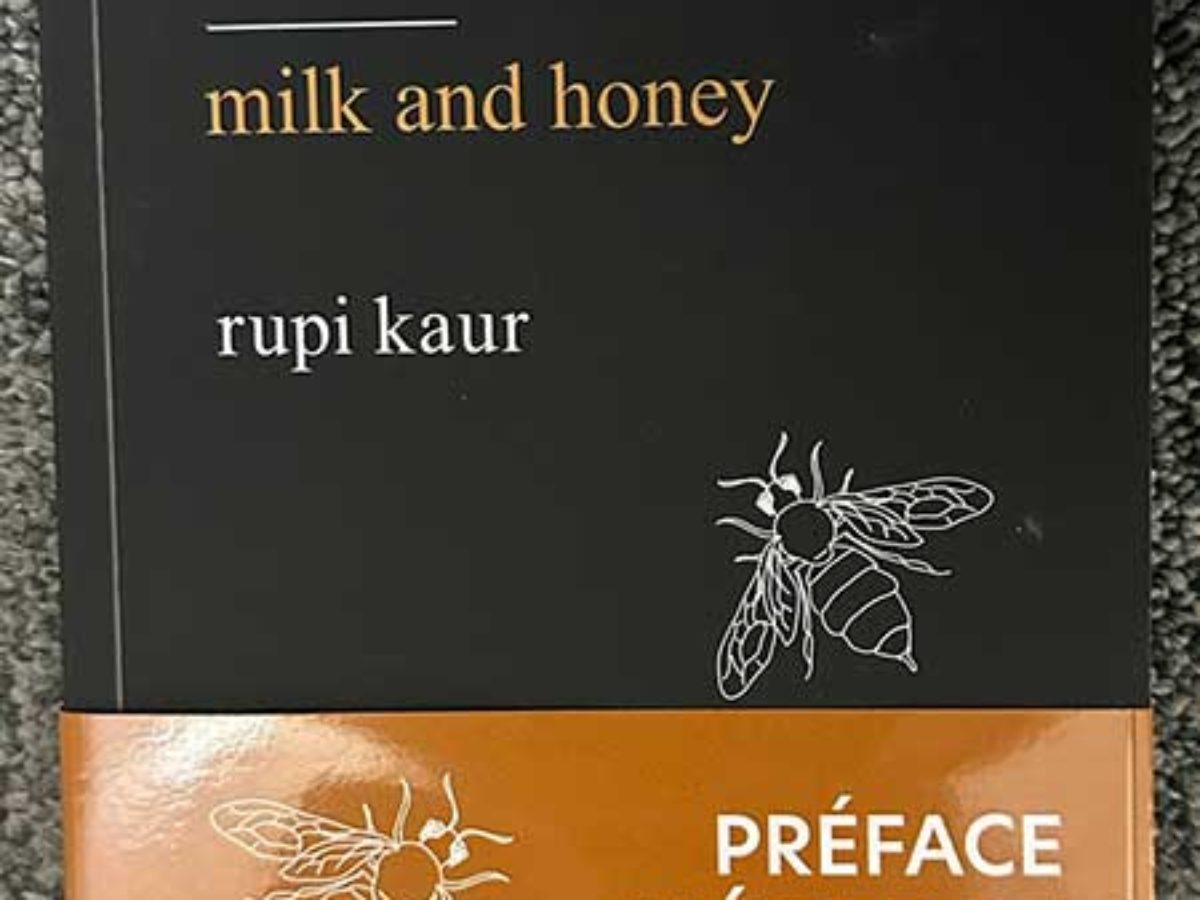 Ivresse de mots. - 📸 : Lait et miel - Rupi Kaur. Instagram :  ivressedemots.